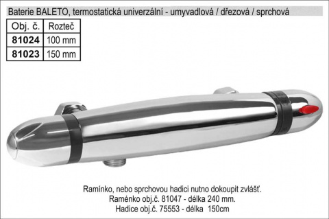 Baterie termostatická univerzální umyvadlo dřez sprcha 100mm chromovaná