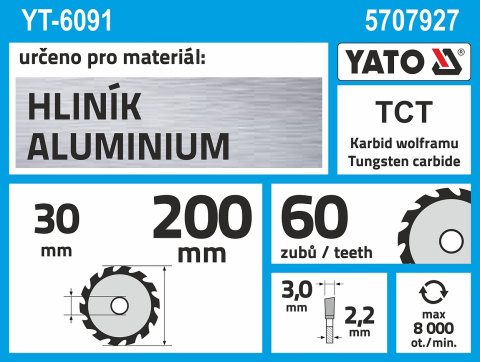 YATO Pilový kotouč na hliník 200x30mm 60 zubů YT-6091
