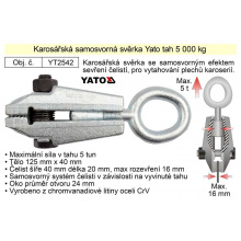 Karosářská samosvorná svěrka Yato tah 5 000 kg